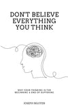 Don't Believe Everything You Think  Book by Joseph Nguyen