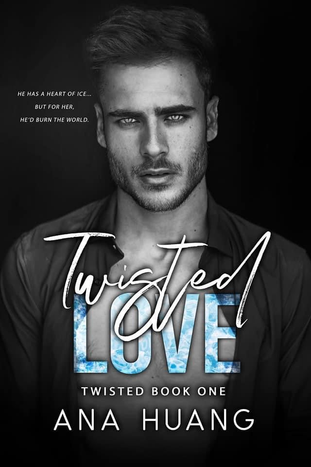 Twisted Love by Ana Huang (A+ Copy)