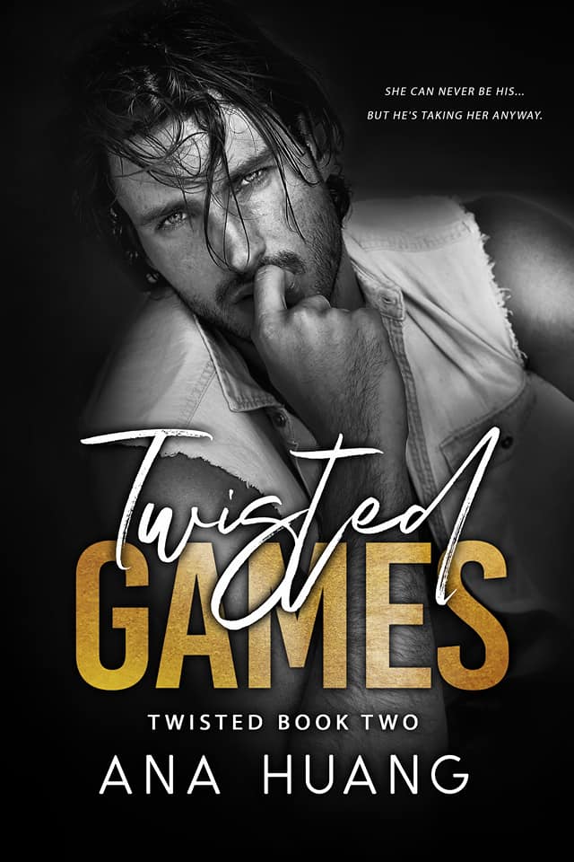 Twisted Games by Ana Huang (A+ Copy)