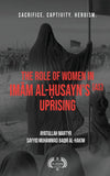The Role of Women In Imām Al-Ḥusayn's (as) Uprising by Muhammad Baqir Al-Hakim