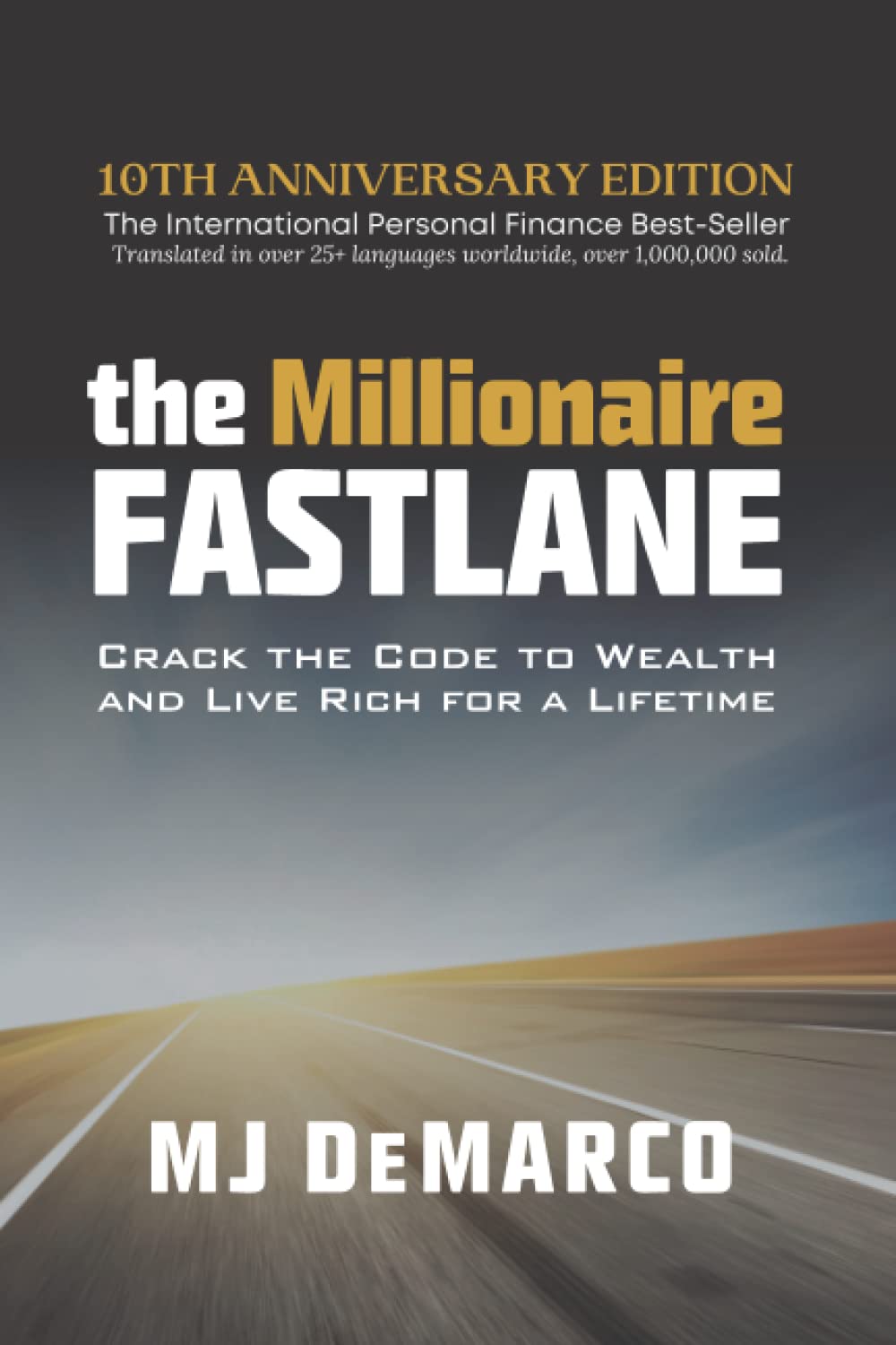 The Millionaire Fastlane By M. J. DeMarco