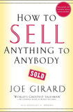 How to Sell Anything to Anybody by Joe Girard