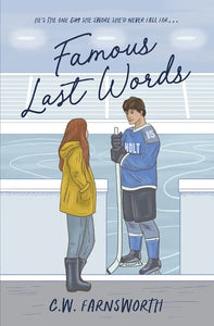 Famous Last Words by C W Farnsworth