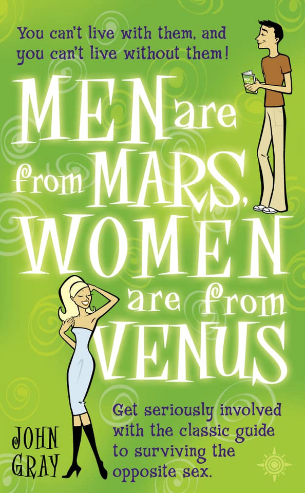 Men Are from Mars, Women Are from Venus by John Gray