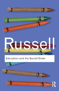 Education and the Social Order Book by Bertrand Russell