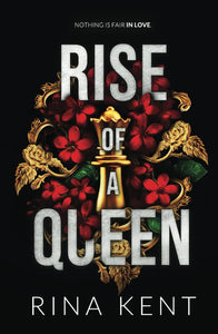 Rise of a Queen (Kingdom Duet, #2) by Rina Kent