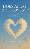 Does Allah Still Love Me? by Mohammed Al-Amin