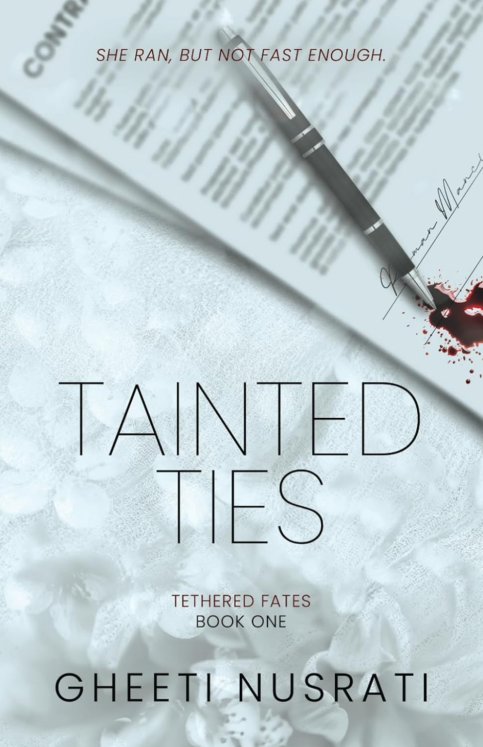 Tainted Ties (Tethered Fates, #1) by Gheeti Nusrati