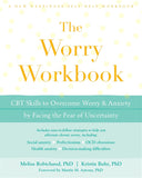The Worry Workbook by Melisa Robichaud