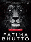 The Runaways by Fatima Bhutto