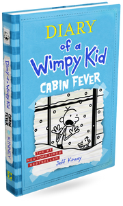 Cabin Fever (Diary of a Wimpy Kid #6) Novel by Jeff Kinney