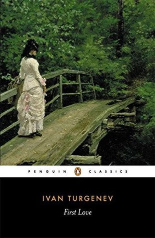First Love By Ivan Turgenev