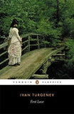 First Love By Ivan Turgenev