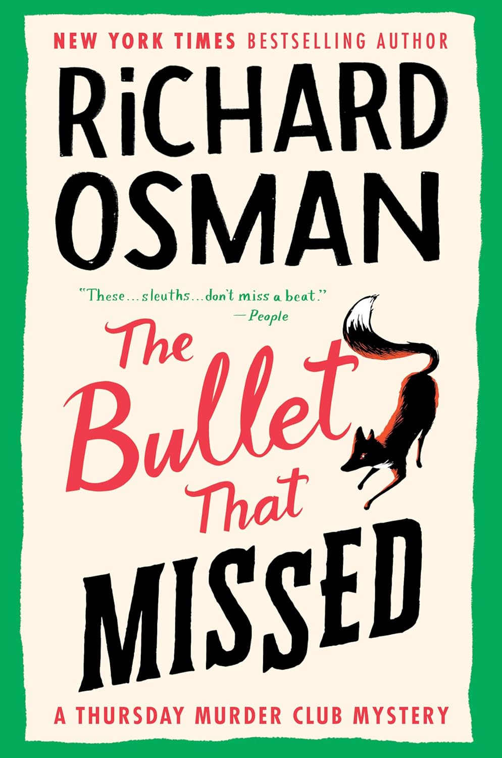 The Bullet That Missed By Richard Osman