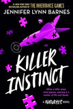 Killer Instinct (The Naturals, #2) by Jennifer Lynn Barnes