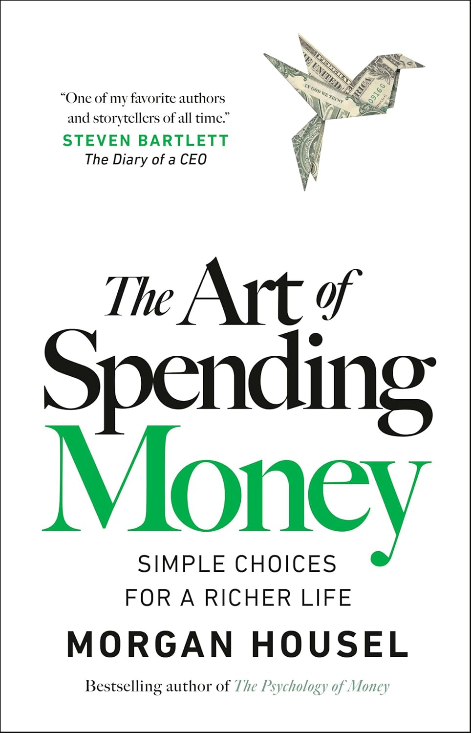 The Art of Spending Money by Morgan Housel (A+ Quality)