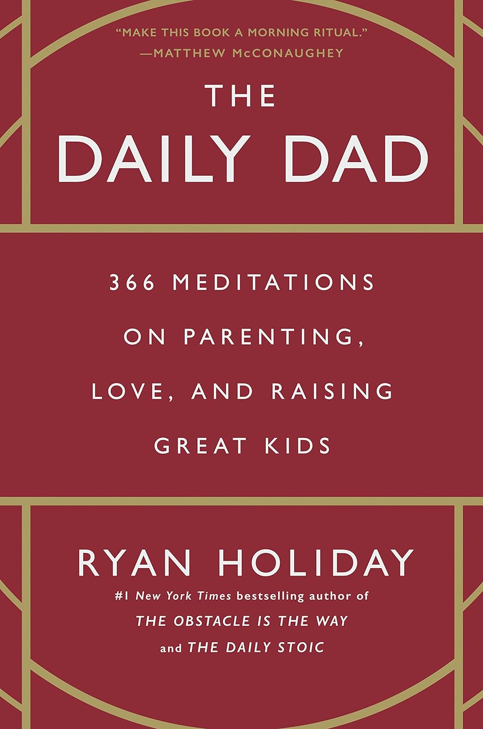 The Daily Dad by Ryan Holiday