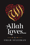 Allah Loves by Omar Suleiman