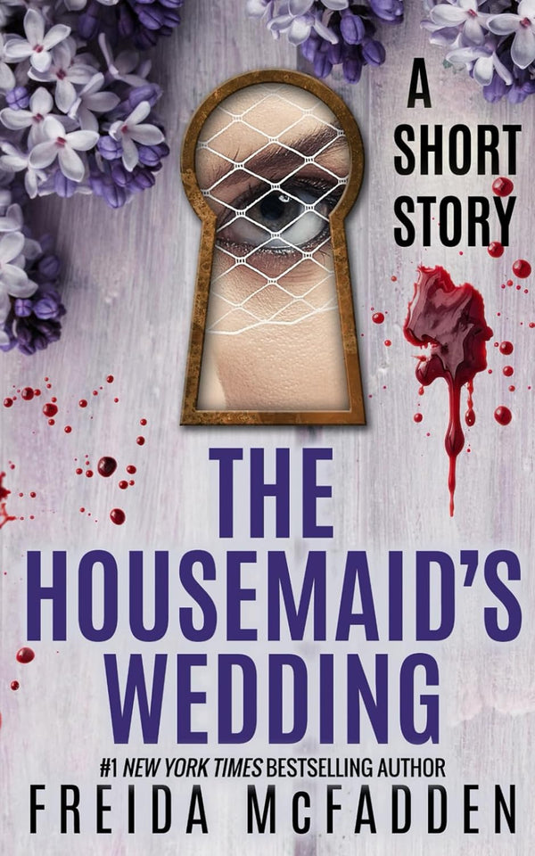 The Housemaid's Wedding By Freida McFadden (A+ Quality)
