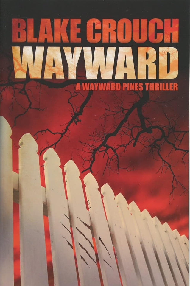 Wayward by Blake Crouch