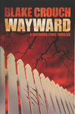 Wayward by Blake Crouch