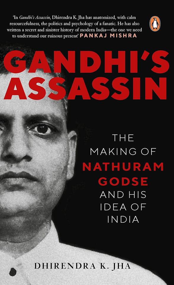 Gandhi's Assassin by Dhirendra Jha