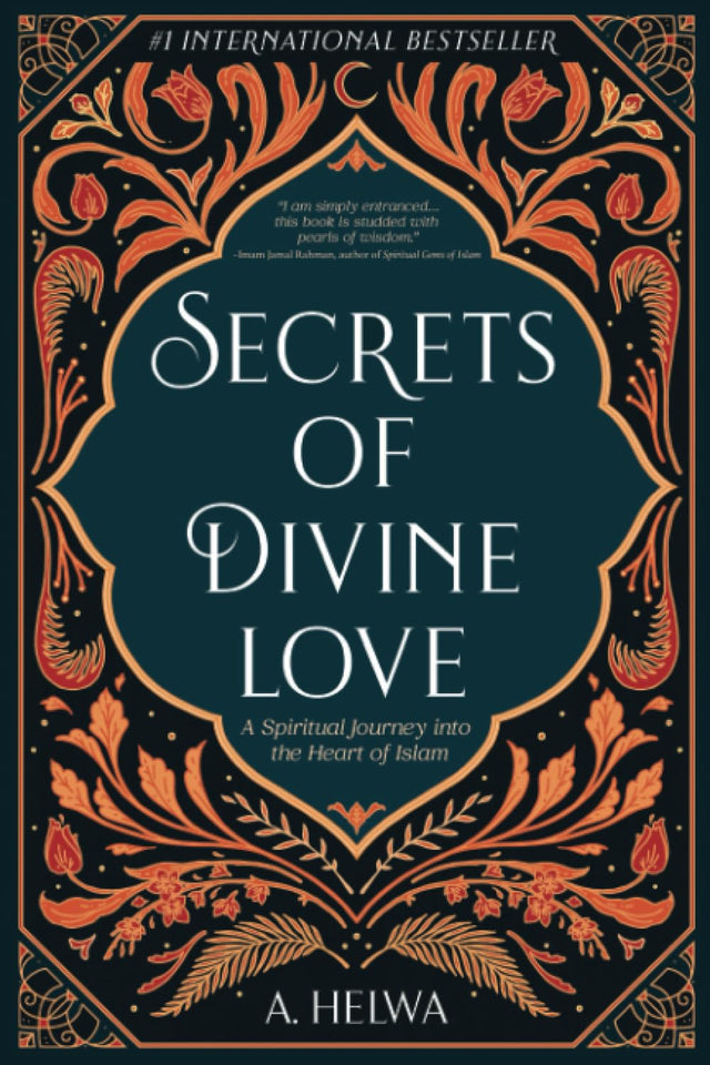 Secrets of Divine Love by A. Helwa