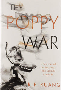 The Poppy War (The Poppy War, #1) by R.F. Kuang