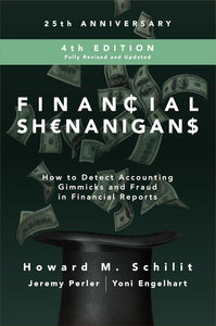 Financial Shenanigans (Fourth Edition) By Howard Schilit