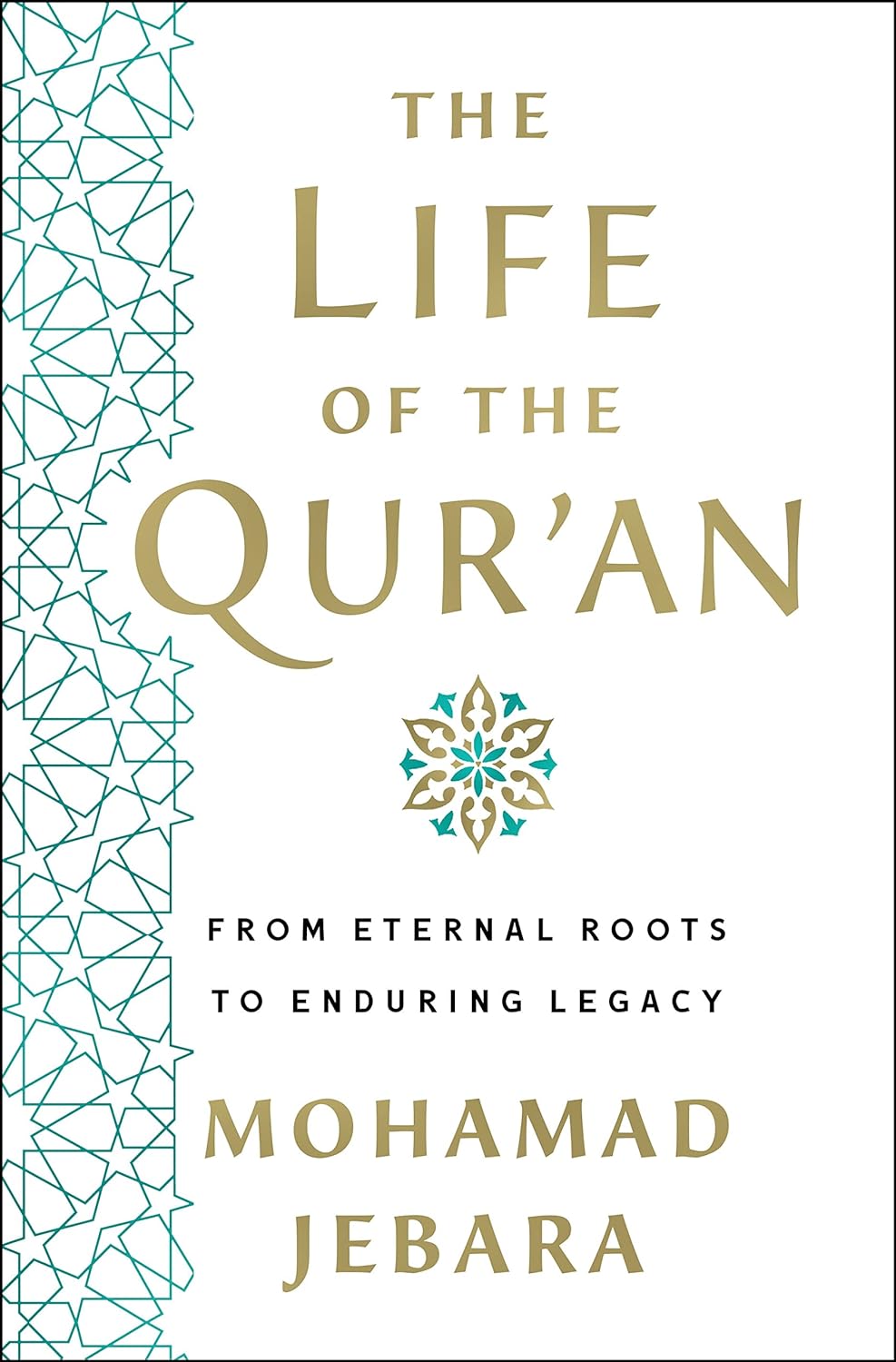 The Life of the Qur'an by Mohamad Jebara (A+ Copy)