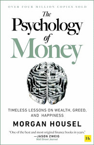 The Psychology of Money by Morgan Housel