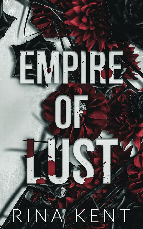 Empire of Lust (Empire, #4) by Rina Kent