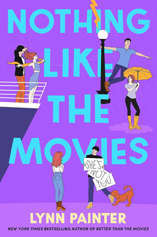 Nothing Like the Movies by Lynn Painter (A+ Copy)