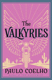 The Valkyries by Paulo Coelho