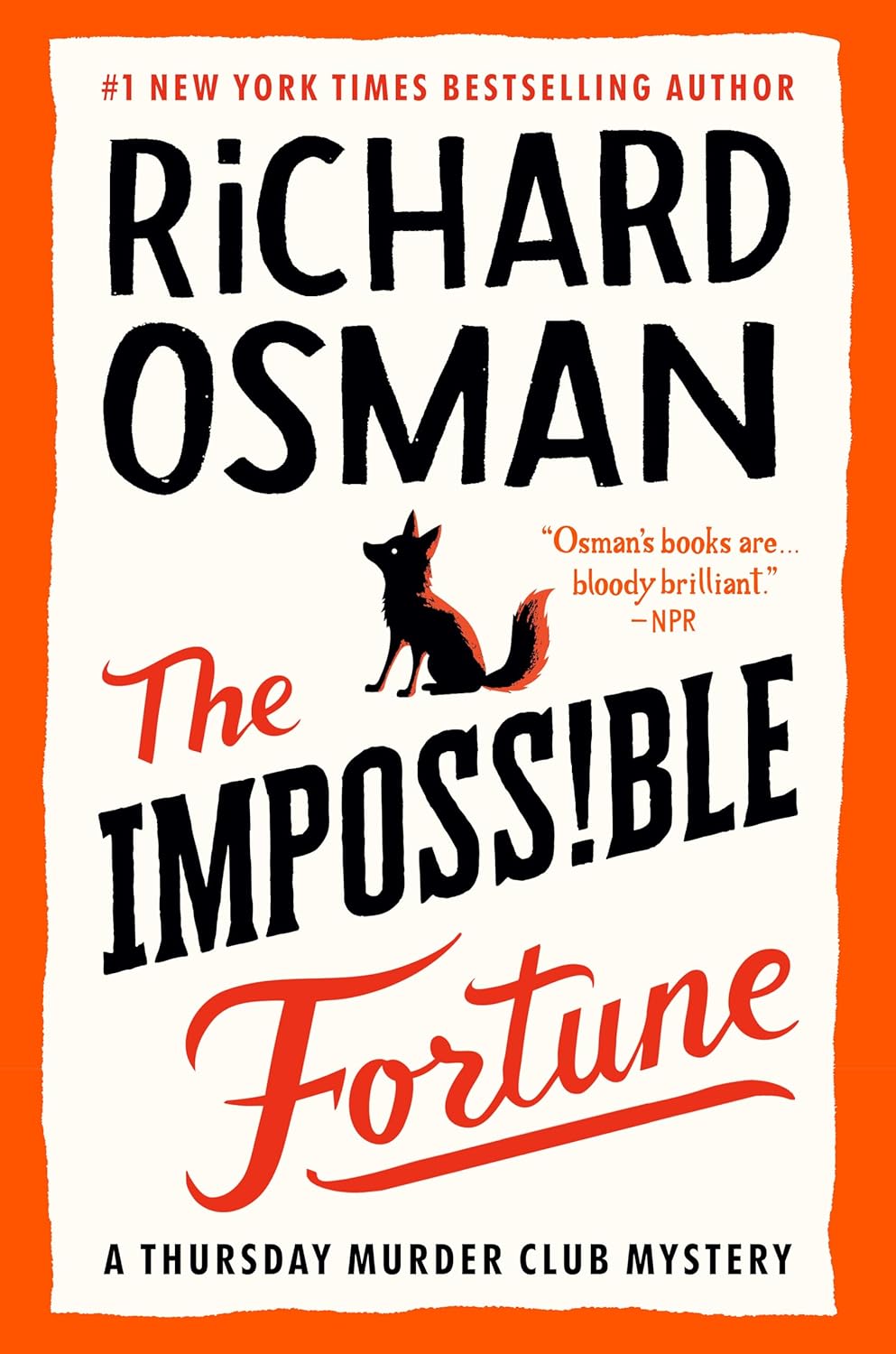 The Impossible Fortune (Thursday Murder Club, #5) By Richard Osman