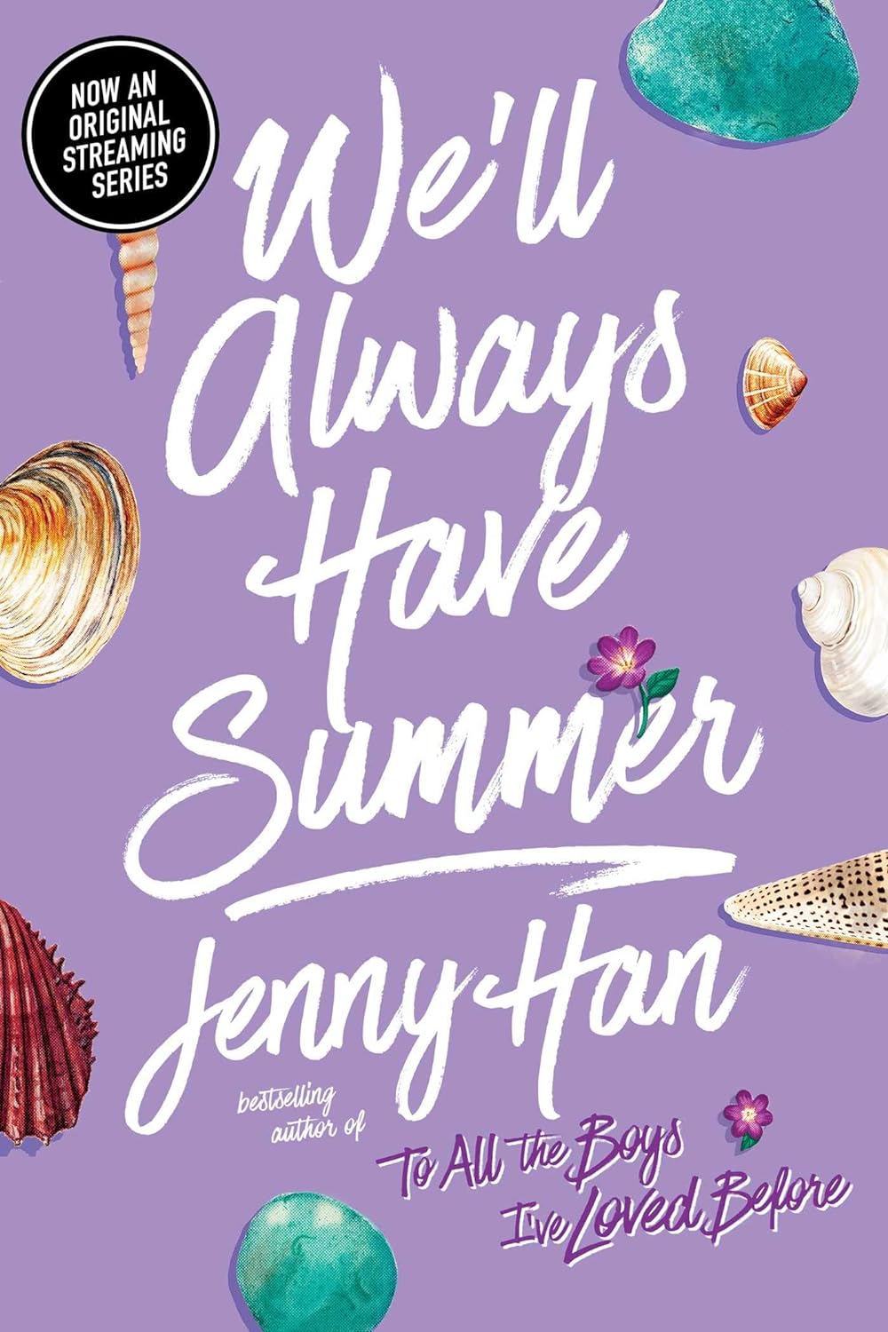 We'll Always Have Summer (Summer, #3) by Jenny Han