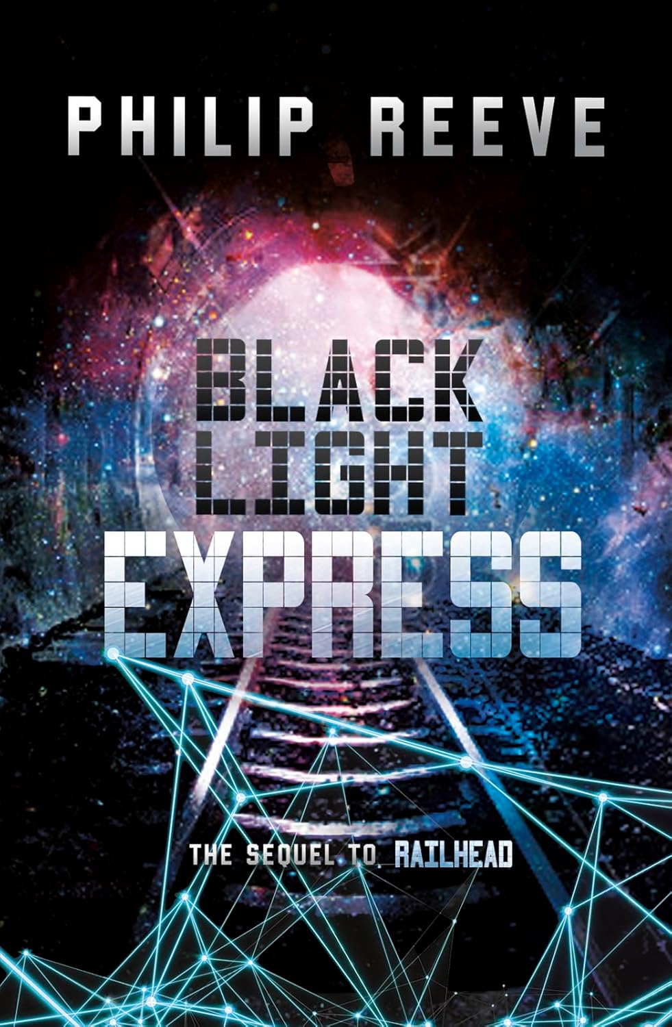 Black Light Express (Railhead, #2) by Philip Reeve