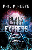 Black Light Express (Railhead, #2) by Philip Reeve