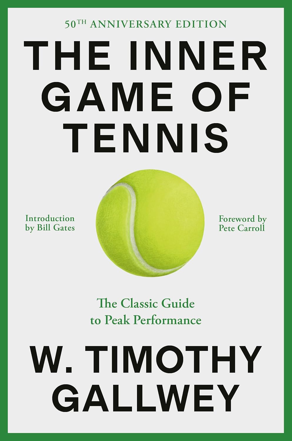 The Inner Game of Tennis by Timothy Gallwey