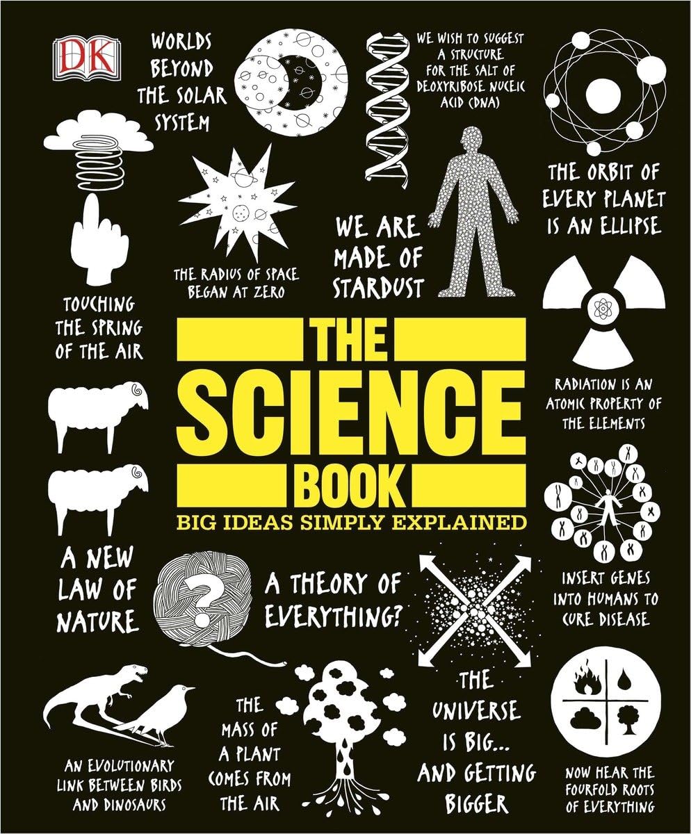 The Science Book: Big Ideas Simply Explained by DK