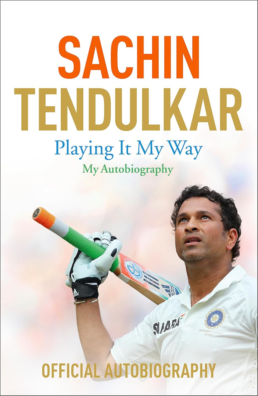 Playing It My Way Book by Boria Majumdar and Sachin Tendulkar