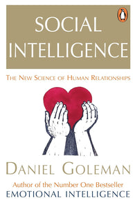 Social Intelligence by Daniel Goleman