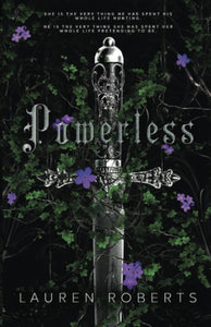 Powerless by Lauren Roberts (A+ Copy)