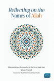 Reflecting on the Names of Allah By by Jinan Yousef (A+ Copy)