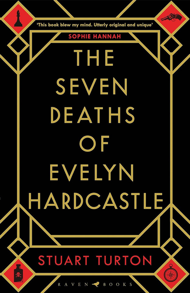 The Seven Deaths of Evelyn Hardcastle Novel by Stuart Turton