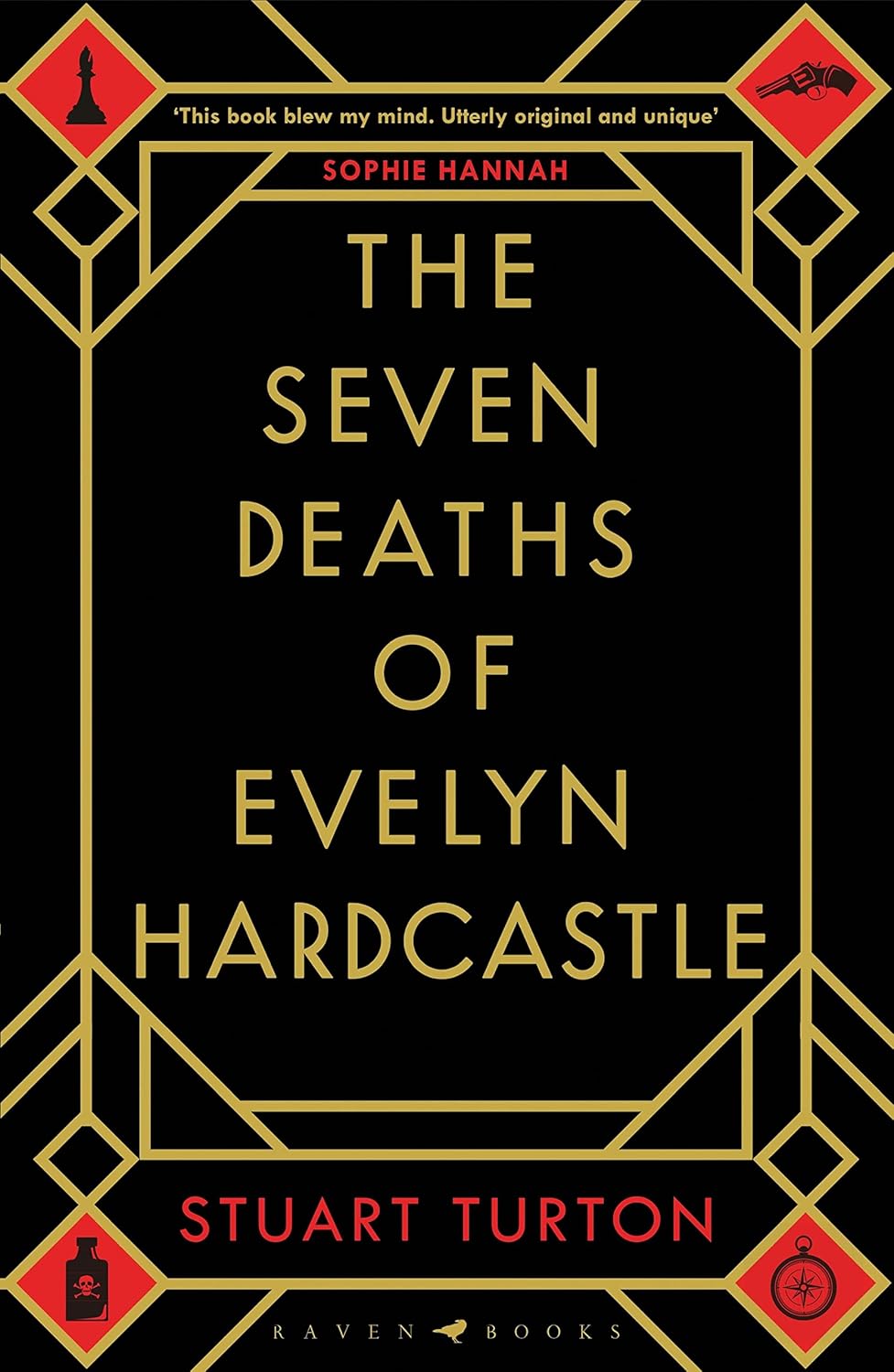 The Seven Deaths of Evelyn Hardcastle Novel by Stuart Turton