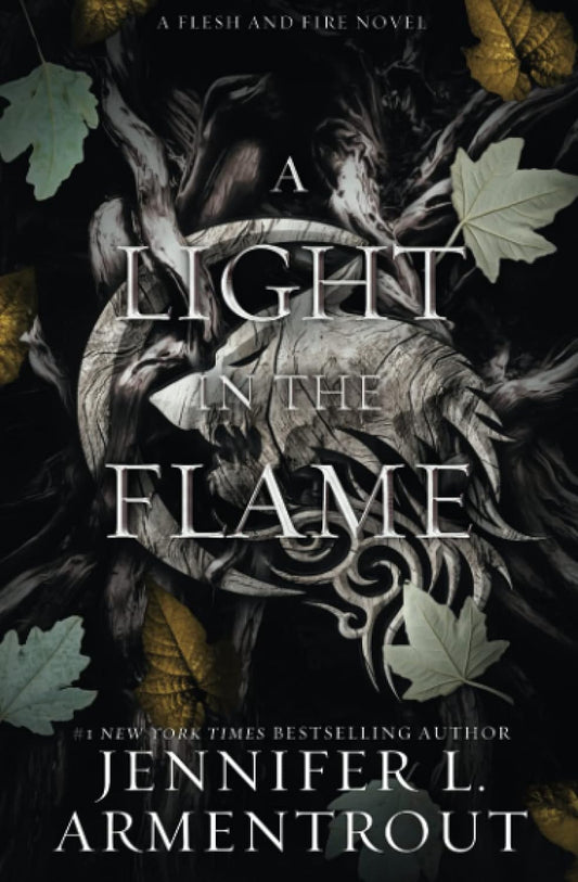 A Light in the Flame (Flesh and Fire, #2) By Jennifer L. Armentrout