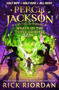 Wrath of the Triple Goddess by Rick Riordan (A+ Quality)