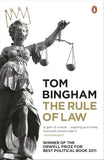 The Rule of Law by Sir Thomas Bingham