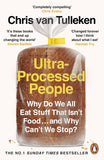 Ultra-Processed People by Chris van Tulleken